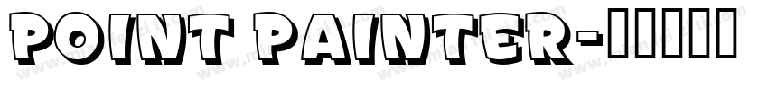 Point painter字体转换